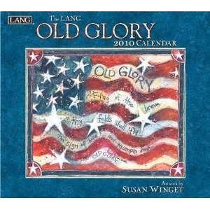  Old Glory by Susan Winget Lang 2010 Wall Calendar: Office 