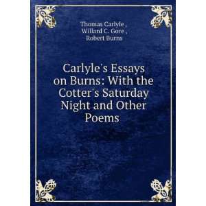  Carlyles Essays on Burns With the Cotters Saturday 