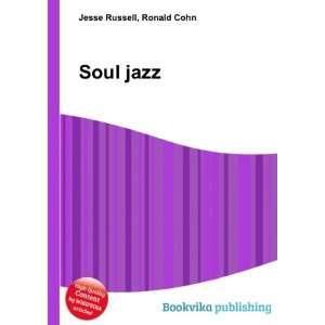  Soul jazz Ronald Cohn Jesse Russell Books