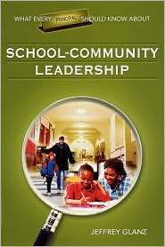 What Every Principal Should Know About School Community Leadership 
