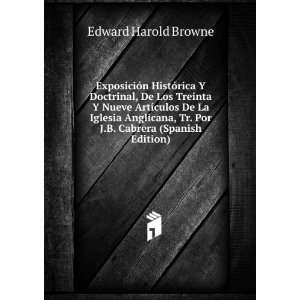   Cabrera (Spanish Edition): Edward Harold Browne:  Books