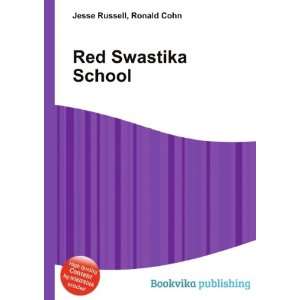 Red Swastika School Ronald Cohn Jesse Russell  Books