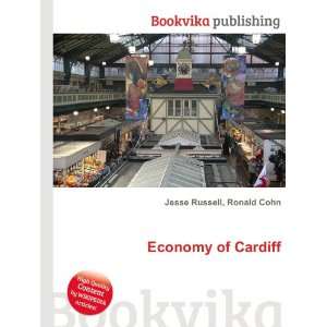  Economy of Cardiff Ronald Cohn Jesse Russell Books