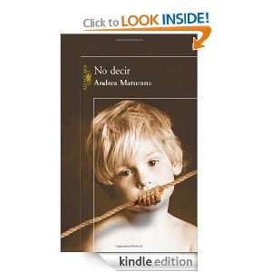 Start reading No decir on your Kindle in under a minute . Dont 