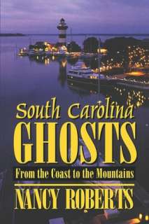   Ghosts Of The Carolinas by Nancy Roberts, University 