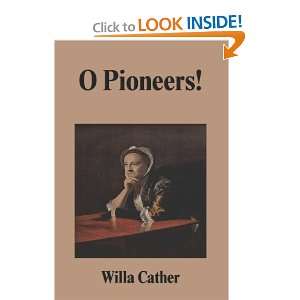  O Pioneers (9781599866192) Willa Cather Books