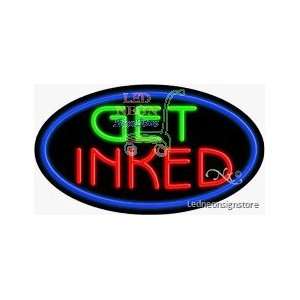  Get Inked Neon Sign 17 Tall x 30 Wide x 3 Deep 