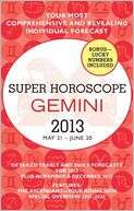 Gemini (Super Horoscopes 2013) Margarete Beim