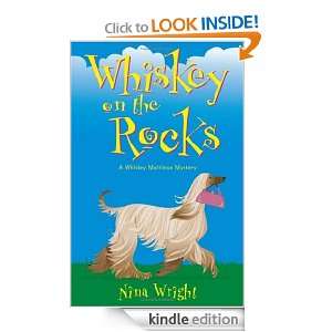 Whiskey on the Rocks: A Whiskey Mattimoe Mystery: Nina Wright:  