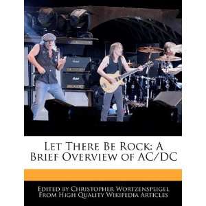 Let There Be Rock A Brief Overview of AC/DC 