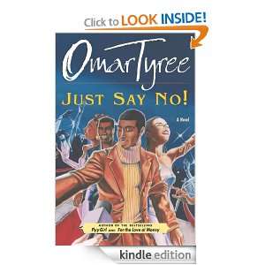 Just Say No Omar Tyree  Kindle Store