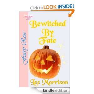 Bewitched by Fate: Lee Morrison:  Kindle Store