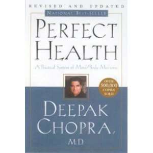  Perfect Health: Deepak Chopra: Books
