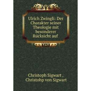   RÃ¼cksicht auf Picus von Mirandula . Christoph. Sigwart Books