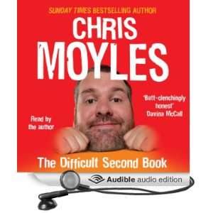   The Difficult Second Book (Audible Audio Edition): Chris Moyles: Books