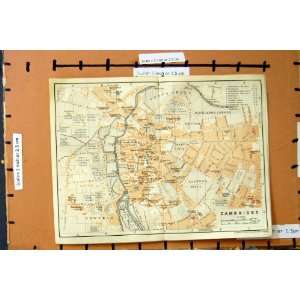  1910 MAP GREAT BRITAIN STREET PLAN TOWN CAMBRIDGE: Home 