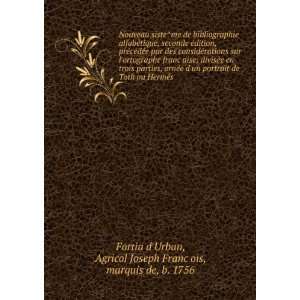   Agricol Joseph FrancÌ§ois, marquis de, b. 1756 Fortia dUrban Books