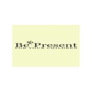Be the present for   Removeable Wall Decal   selected color Baby 