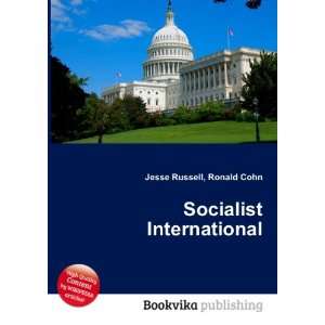  Socialist International Ronald Cohn Jesse Russell Books