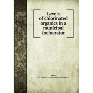  Levels of chlorinated organics in a municipal incinerator 