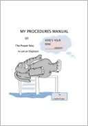 My Procedures Manual Or The Proper Way To Eat An Elephant