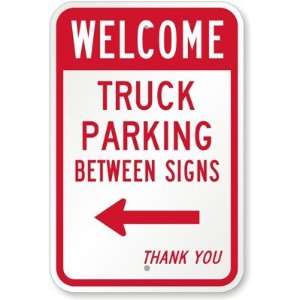 Welcome Truck Parking Between Signs (with Left Arrow) Thank You High 