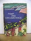 Pomp and Circumstance   Noel Coward 1960 HB/DJ First Edition