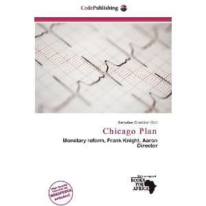  Chicago Plan (9786138488590) Barnabas Cristóbal Books