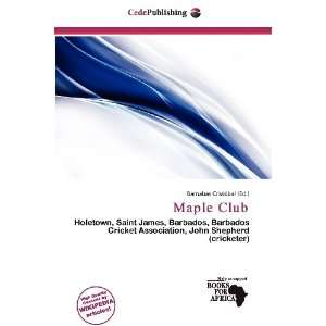  Maple Club (9786138448334) Barnabas Cristóbal Books
