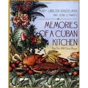  Memories of a Cuban Kitchen: More Than 200 Classic Recipes 