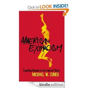 American Exorcism Michael Cuneo  Kindle Store