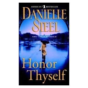  Honor Thyself (9780440243281): Danielle Steel: Books