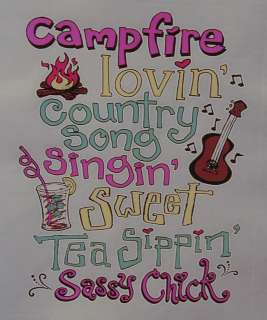 SASSY CHICKS CAMPFIRE LOVIN COUNTRY SONG SINGIN SWEET TEA SIPPIN 