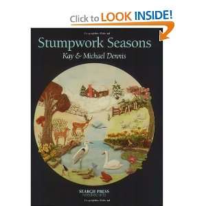  Stumpwork Seasons [Paperback] Kay Dennis Books