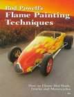 Rod Powells Flame Painting Techniques by Rod Powell (1997, Paperback 