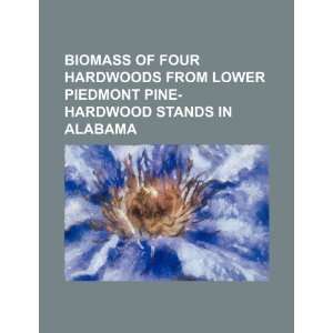 Biomass of four hardwoods from Lower Piedmont pine hardwood stands in 