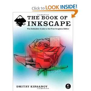   Guide to the Free Graphics Editor [Paperback] Dmitry Kirsanov Books