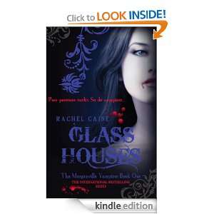 Glass Houses (Morganville Vampires): Rachel Caine:  Kindle 