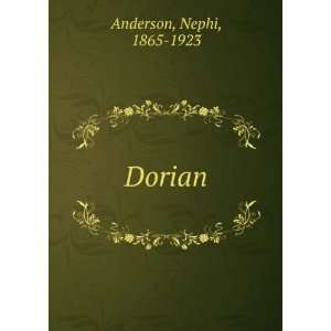  Dorian Nephi, 1865 1923 Anderson Books