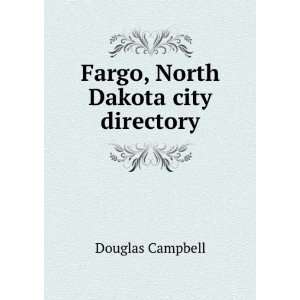   , North Dakota city directory. Douglas Campbell  Books