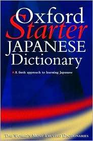 Oxford Starter Japanese Dictionary, (0198601972), Jonathan Bunt 