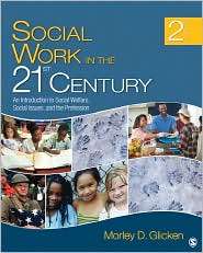 Social Work in the 21st Century An Introduction to Social Welfare 