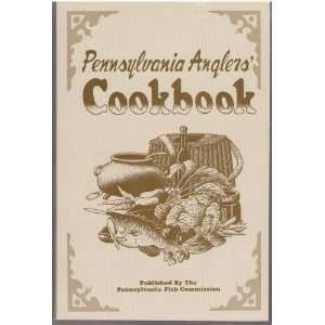  Pennsylvania Anglers Cookbook Tom Duran Books