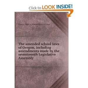 The amended school laws of Oregon, including amendments made by the 