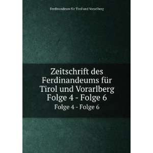  Zeitschrift des Ferdinandeums fÃ¼r Tirol und Vorarlberg 