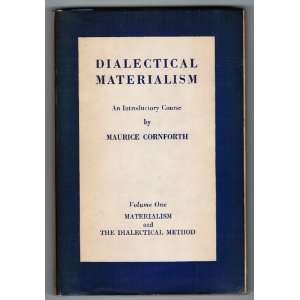   Materialism and the Dialectical Method Maurice Cornforth Books