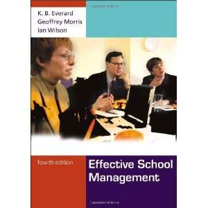    Effective School Management [Paperback] K.B. Everard Books
