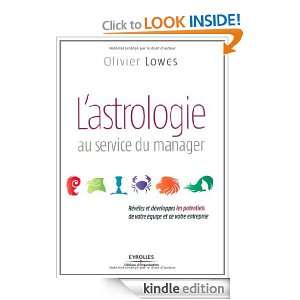 astrologie au service du manager (French Edition) Olivier Lowes 