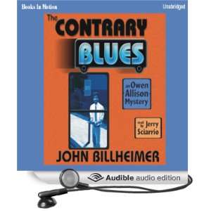  Contrary Blues (Audible Audio Edition) John Billheimer 