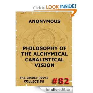 Philosophy of the Alchymical Cabalistical Vision (The Sacred Books 